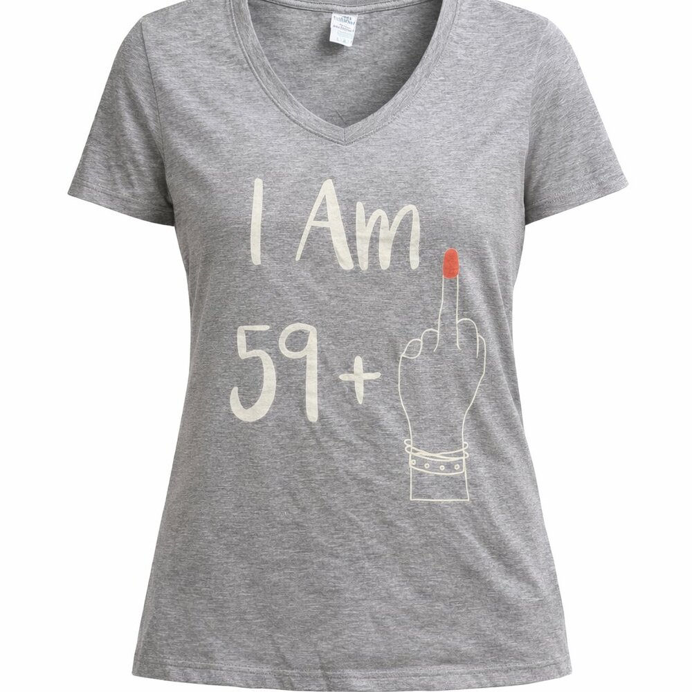 “I Am 59+” Funny Graphic T-Shirt | Cheeky Humor Tee | Women’s Size L